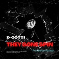 THEY GONE SPIN (Explicit)