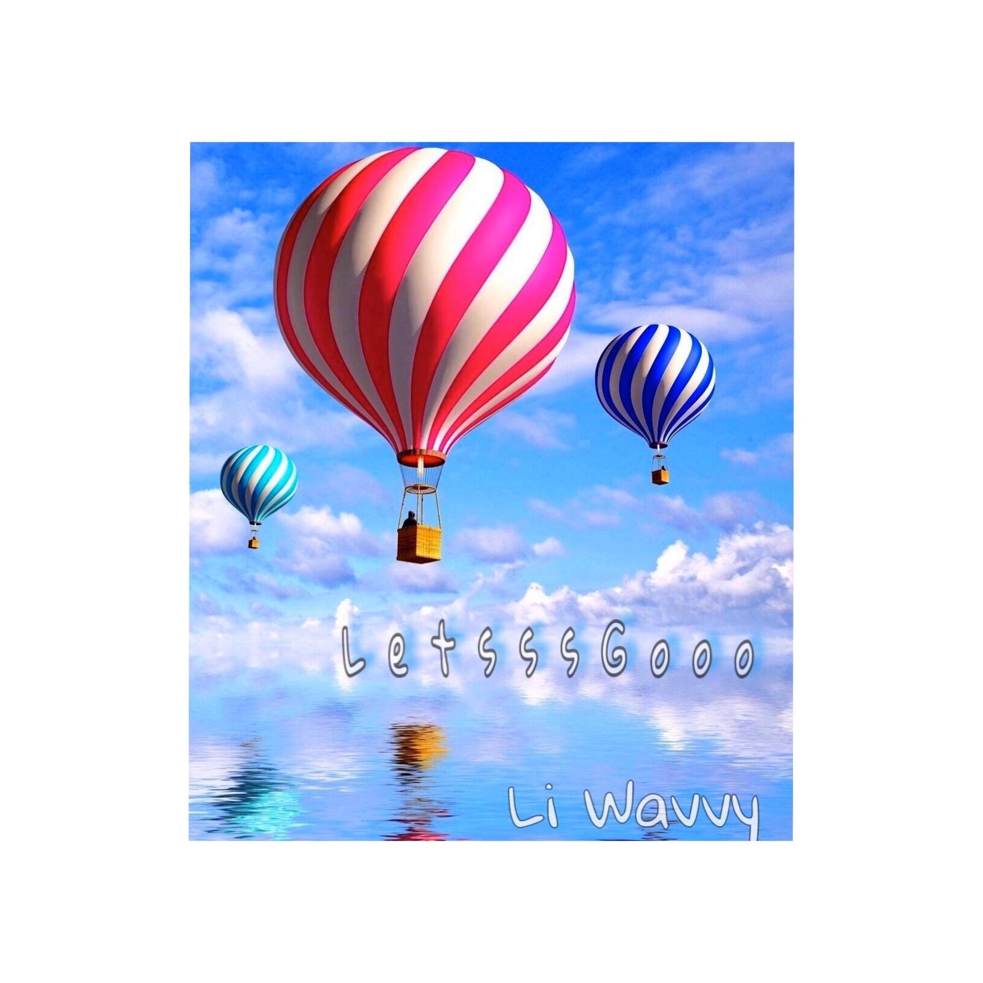 li Wavvy - LetsssGooo