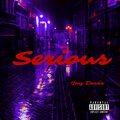 Serious (Explicit)