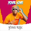 Young Rude - Your Love
