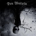 Den Wurzeln (Explicit)