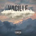 Vacille (Explicit)