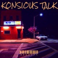 Konsious Talk (Explicit)