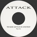 Wicked Ah Watch And Peep