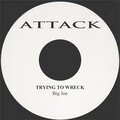 Trying To Wreck