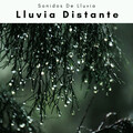 Sonidos De Lluvia - Islas de Sonidos de Agua Distante para Sueños