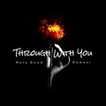 Damani、Nate Good - Through With You