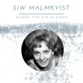 siw malmkvist - There´s Never Been A Night