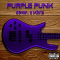 d3vxn.、Guelo Star - Purple Punk (feat. Khris)(Explicit)