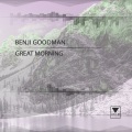 Benji Goodman - Great Morning