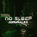 Jowynalex - No Sleep (Slowed + Reverb)