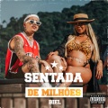 SENTADA DE MILHÕES (Explicit)