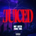 Juiced (feat. Young Thug)(Explicit)