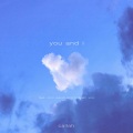 you and i (feat. Zion Isaiah & Hannah Yoo)