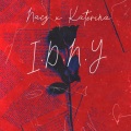 Official Nacz、Katerina - I.D.N.Y (feat. Katerina)(Explicit)