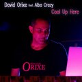 David Orixe、Alba Crazy - Cool Up Here (Extendedversion)