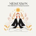 Méditation pour débutants et musique relaxante (Sérénité santé mentale, Soulagement du stress (New Age Music))