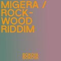 Migera / Rockwood Riddim