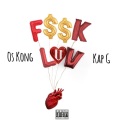 F$$K LUV (feat. Kap G)(Explicit)