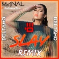 Slay (feat. Manal)(Remix)