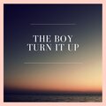 The Boy、Alessia Ronchetti - Turn it up