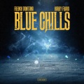 Blue Chills (Explicit)