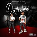 Prince Dee、Haile - Outside (feat. Haile)(Explicit)
