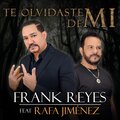 Te Olvidaste de Mi (feat. Rafa Jiménez)