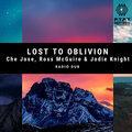 Che Jose、Ross McGuire、Jodie Knight - Lost to Oblivion (Radio Dub)
