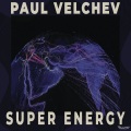 Paul Velchev - Super Energy