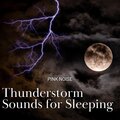 Thunderstorm Sounds for Sleeping with Pink Noise, Loopable