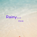 钱壮壮 - Rainy... (BGM)
