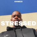 Khwezi - STRESSED