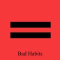 Bad Habits (Piano Instrumental)