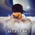 Keep It Up