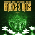 Bricks & Bags (Explicit)