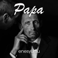 Enes Yurtlu - Papa
