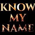 Know My Name (Explicit)