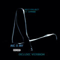 Next Project、Lyriqé - Me O My (Deluxe Version)(Explicit)