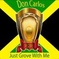 don carlos、Euvin Spencer - Just Groove with Me
