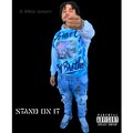 Swervfrm24 - Stand On It (Explicit)