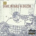 Dime in Half a Dozen