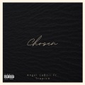 Chosen (feat. Tropico)(Explicit)