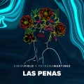 Simon Field、Petrona Martínez - Las Penas (DC10 VIP Mix)