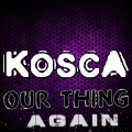Kosca、Chris Panaghi、Joshua Harris - Movin' Shakin'