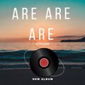Are Are Are