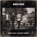 The Day I Left Town