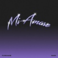 Furcade、SAID - Mi Amore