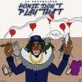 Homie Don't Play That (Explicit)