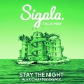 Stay The Night (Alex Chapman Remix)